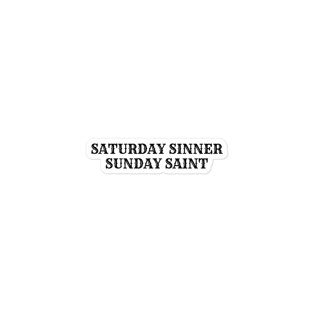 Saturday Sinner Sunday Saint Stickers