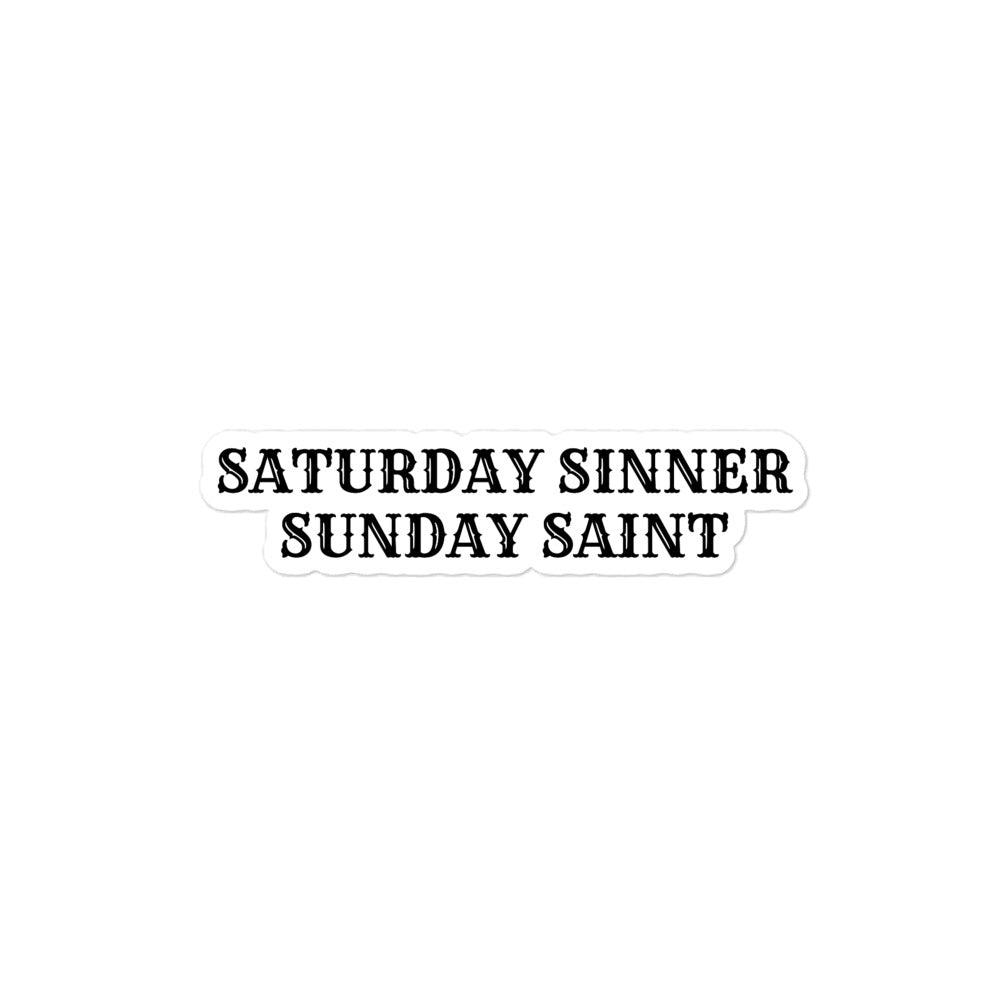 Saturday Sinner Sunday Saint Stickers