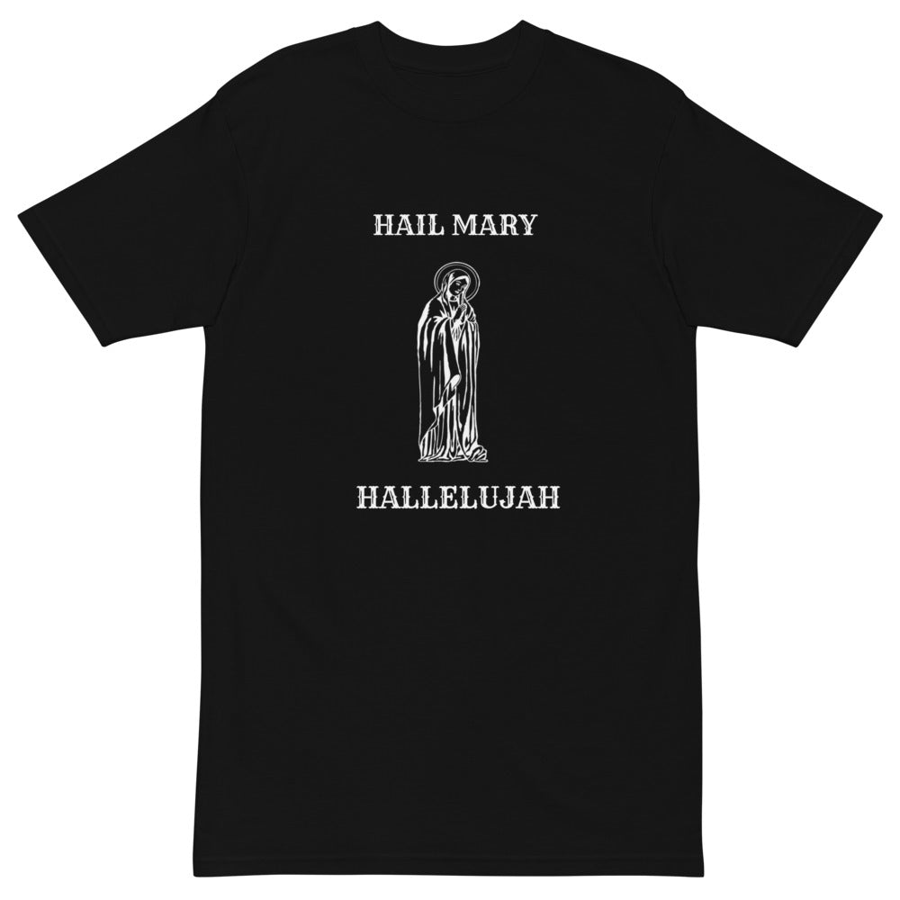 Hail Mary Hallelujah T-Shirt