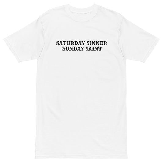 White Saturday Sinner Sunday Saint T-Shirt