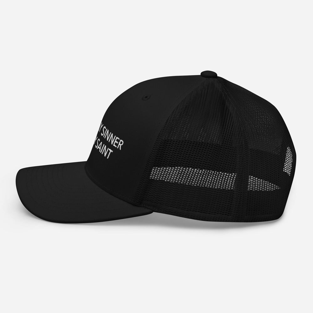 Saturday Sinner Sunday Saint Trucker Cap