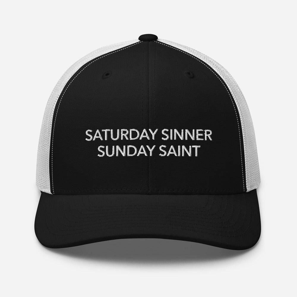Saturday Sinner Sunday Saint Trucker Cap