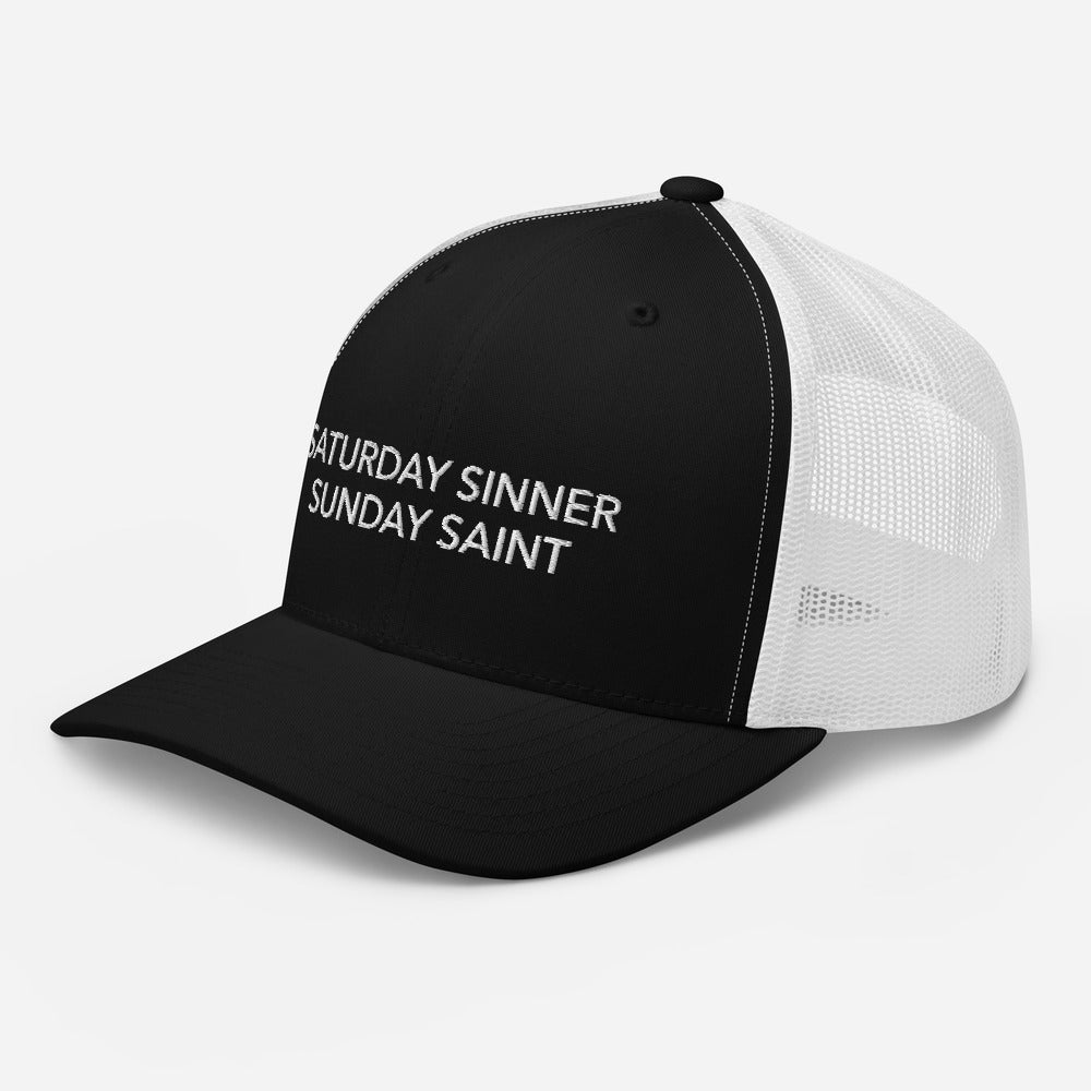 Saturday Sinner Sunday Saint Trucker Cap
