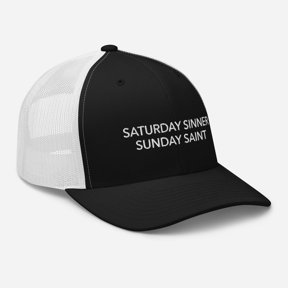 Saturday Sinner Sunday Saint Trucker Cap